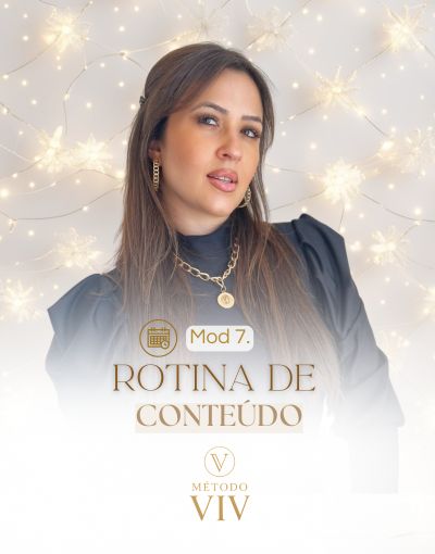 Módulo 7 - Rotina de Conteúdo